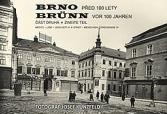 Soubor knih mapuje neblahý zásah nové doby do staré Prahy. 875/dodatek III. Brno/Brünn. Město - lidé - události/stadt - Menschen - Ereignisse. 4. díl.