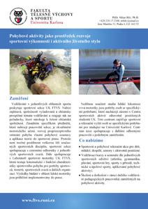 probíhá v pěti skupinách rozdělených podle úrovně plavecké zdatnosti dětí. Plavecká výuka a výcvik je zajištěn odborně vyškolenými cvičiteli plavání II. třídy a zaštítěn KTV PedF UK.