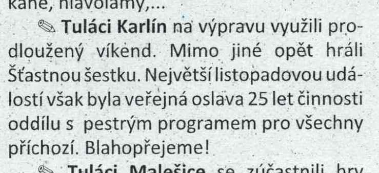 Poslední kolo hledání schovávání žlutého víčka od fixy skončilo těsně s výdejem večeře - vyšlo nám to tedy přesně. Myslím, že byly zapečené těstoviny s červenou řepou.