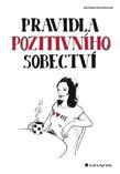 KULTURA / SPOLEČNOST Náš tip na knihu: B uďte spokojenější s deseti pravidly pozitivního sobectví! A zkrátka nepřijdou ani Vaši blízcí.