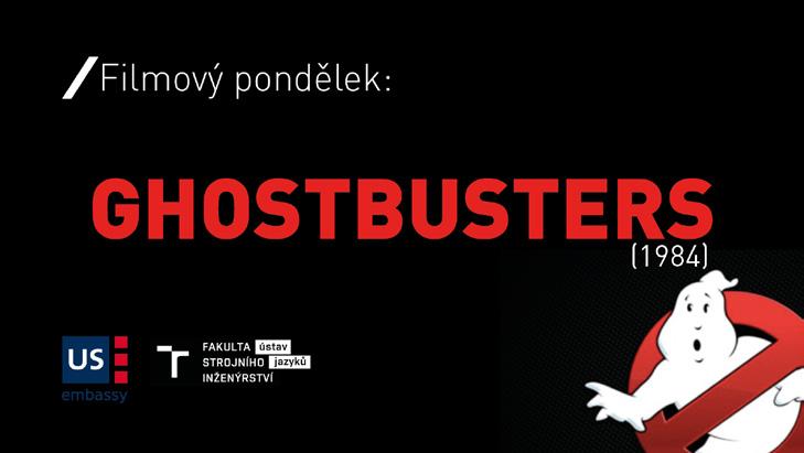 AKCE PROMÍTÁNÍ PO 3. 12. Filmový pondělek: Ghostbusters (1984) 18.
