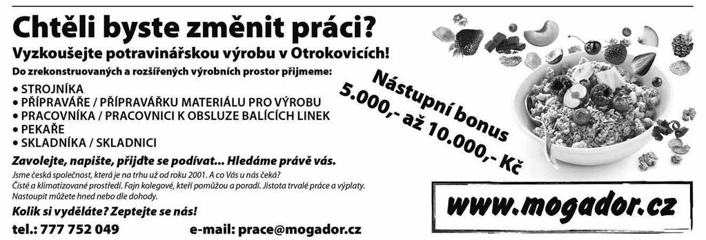 4 KRIMI NA SLOVÁCKU Pondělí 10. dubna 2017 Zloděj si osladil apríl. Sebral i cukrovinky UHERSKÝ BROD Policisté pátrají po zatím neznámém muži, který se v noci na 1.