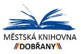 Kultura Městská knihovna Dobřany Stromořadí 439, kontakt: 377 972 942 e-mail: knihovna@dobrany - oddělení pro dospělé (B. Kubelková) sloupova@dobrany.