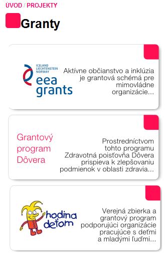 Flexibilita a kofugurovateľnosť Systém riadený metadátami Grantový program (GP) spravuje ho manažér GP každý GP má