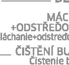 Funkcie Jednoduché kroky, ako začať WW9*J5**6** 2 1 3 4 5 6 WW8*J5**6**, WW7*J5**6** 2 1 Funkcie 3 4 5 6 1. Stlačením tlačidla Napájanie zapnite práčku. 2. Otáčaním Volič cyklu vyberte cyklus. 3. Podľa potreby zmeňte nastavenia cyklu ( Teplota, Pláchanie a Odstreďovanie).