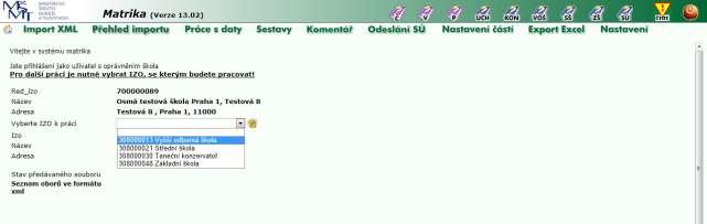 Vyberte IZO. Výběrem určíte školu, s jejímiž daty hodláte pracovat (ZŠ/SŠ/konzervatoř/VOŠ).
