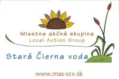 Miestna akčná skupina Stará Čierna voda Hlavná 297, 925 03 Horné Saliby, Slovenská republika Webové sídlo: www.