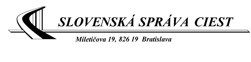 ODBOR 2100 CESTNÁ DATABANKA MOSTY NA CESTNÝCH KOMUNIKÁCIÁCH ČLENENIE: /