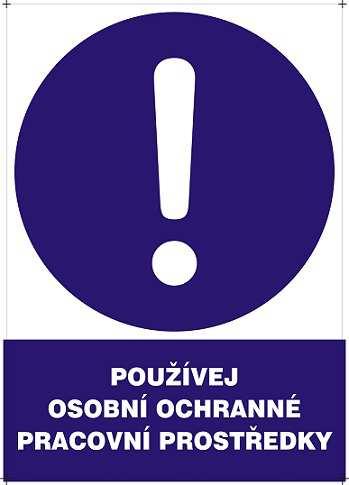 Na každém vstupu bude na viditelném místě umístěna bezpečnostní tabulka Zákaz vstupu nepovolaným osobám" (obr. 7.1).