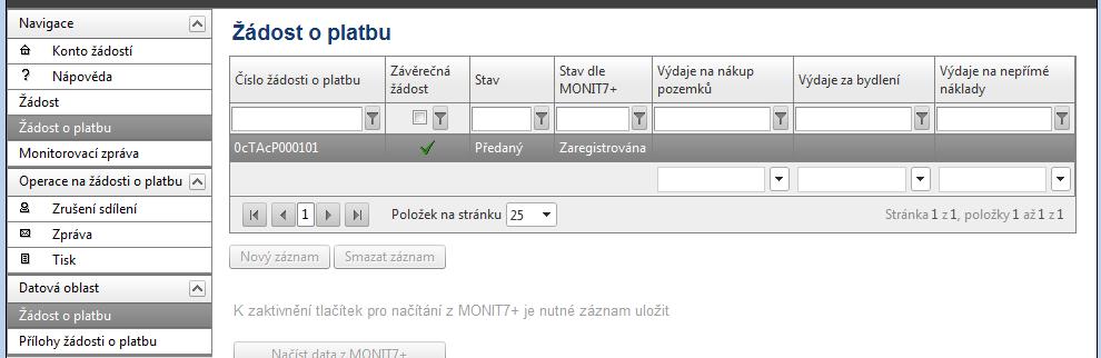 změní na Zaregistrována. Dochází tak k předání elektronické verze žádosti o platbu. Pozn.