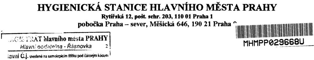 HYGIENICKÁ STANICE HLA '~~T O ~ RytíV. V 1~ ln ME ST A PRAHY b vka rská 12, pošt sm. 203,11001 Praha 1 r.-".