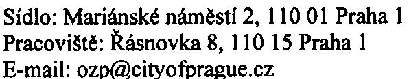 Upozoròujeme pouze, že nový objekt SO 004, jehož stavební øešení není pøedmìtem tohoto oznámení, je èásteènì umístìn v ploše IZ (izolaèní zeleò), viz pøíloha H.I. Celková situace - koordinaèní výkres stavby.