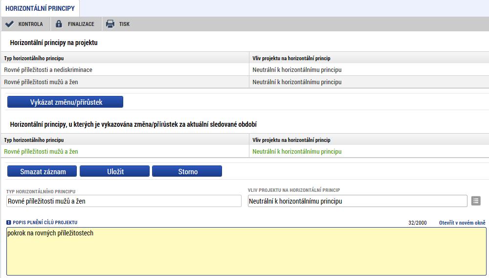 Poté, co vyplní veškerá relevantní data pro vykazovaný indikátor, stiskne příjemce tlačítko Uložit.