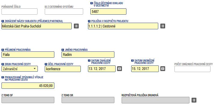 Detail soupisky SD3 Cestovní náhrady: Popis k vyplnění jednotlivých polí: Zkrácený název subjektu (příjemce/partnera s finančním příspěvkem) se vybírá z číselníku jedná se o subjekt projektu, který