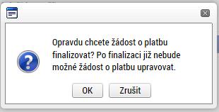 finalizaci ŽoP i přesto, že se částka na ŽoP a na FP neshoduje.