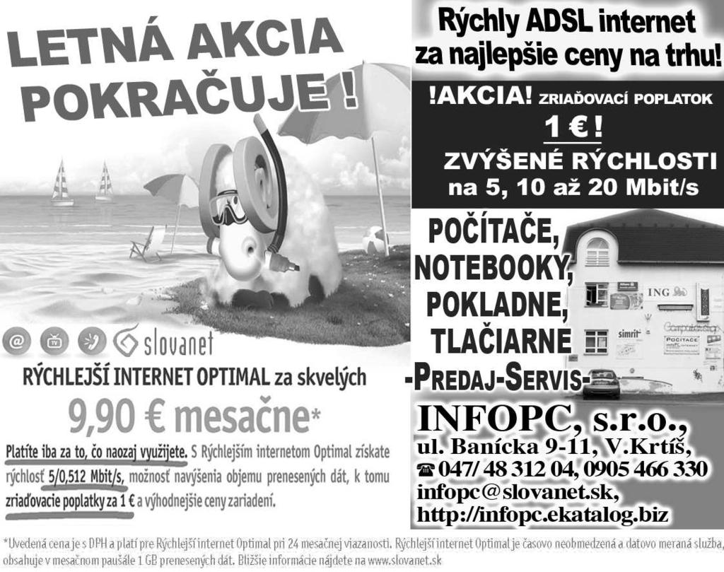 Kameň Lesenice I. trieda okres: Hrušov Záhorce I. trieda okres: Želovce D. Lom MENO A ADRESA: n Jednoduchá pôžička pre živ nostníkov bez zdokladovania príj mov. Inf. m 0904 256 464, 0908 355 383.