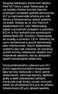 Tím se minimalizují vlivy vnitřního prostředí na celkové pozorovací podmínky, jako například turbulence vzduchu v tubusu dalekohledu, ke kterým dochází právě v důsledku změn teploty a proudění