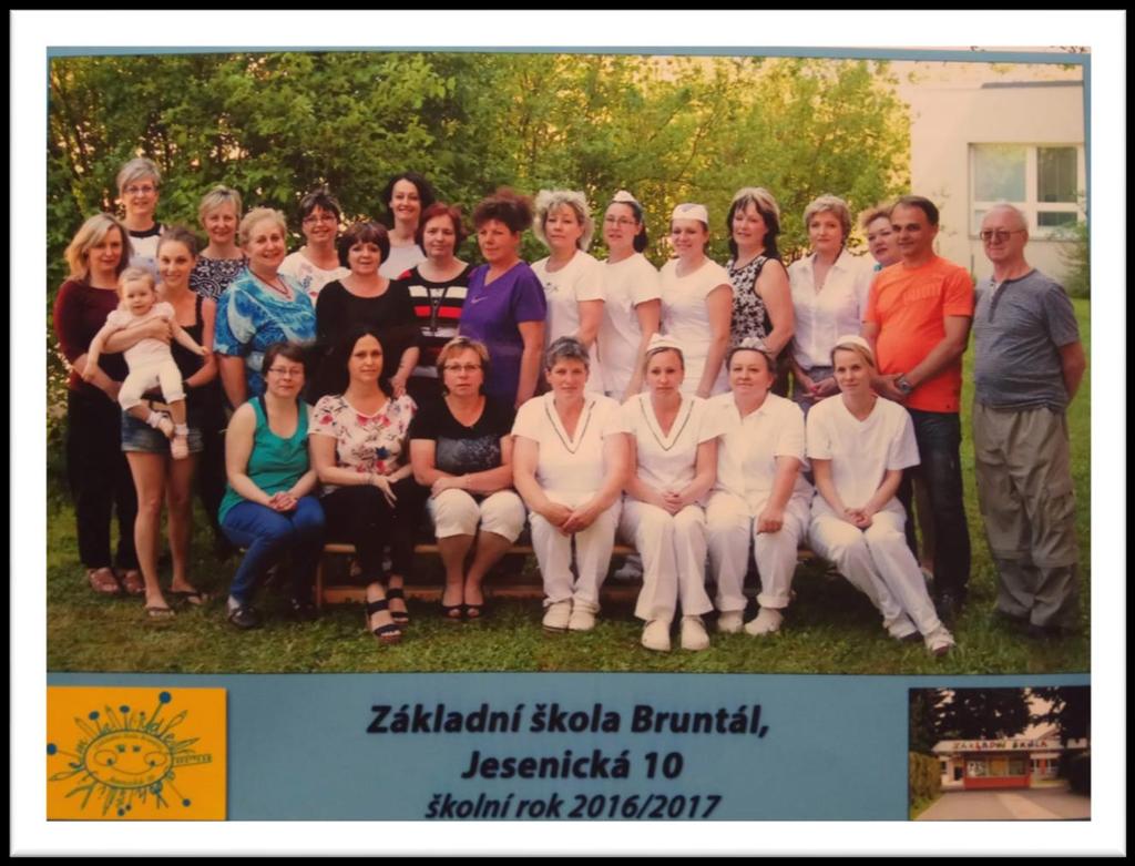 3. d) Pracovnice školní jídelny Běhalová Jiřina Duhajská Zdeňka Chalupová Petra Klváčková Dagmar Navrátilová Jarmila Ružbacká Iveta st.