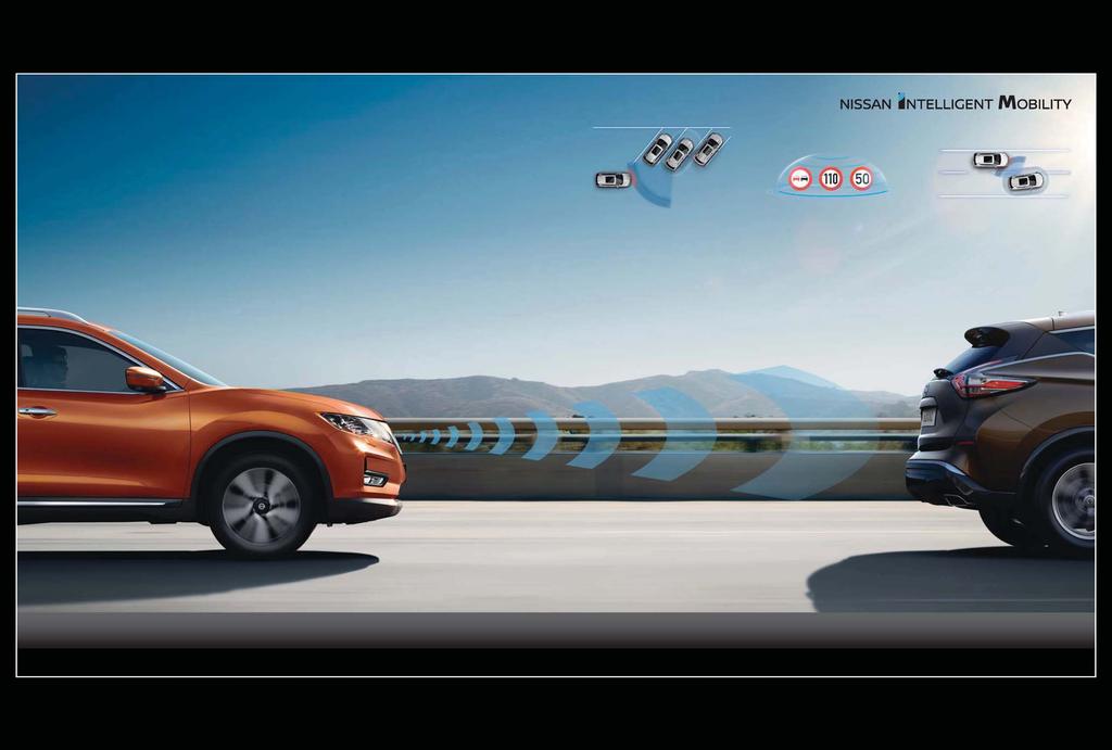 TECHNOLÓGIE NISSAN INTELLIGENT DRIVING NEÚNAVNÝ STRÁŽNY ANJEL Systémy Intelligent Driving pre vozidlá Nissan využívajú pokročilú radarovú technológiu, s ktorou neustále sledujú dianie okolo vás,