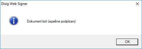 Po podpísaní dokumentu sa zobrazí hlásenie o jeho úspešnosti.