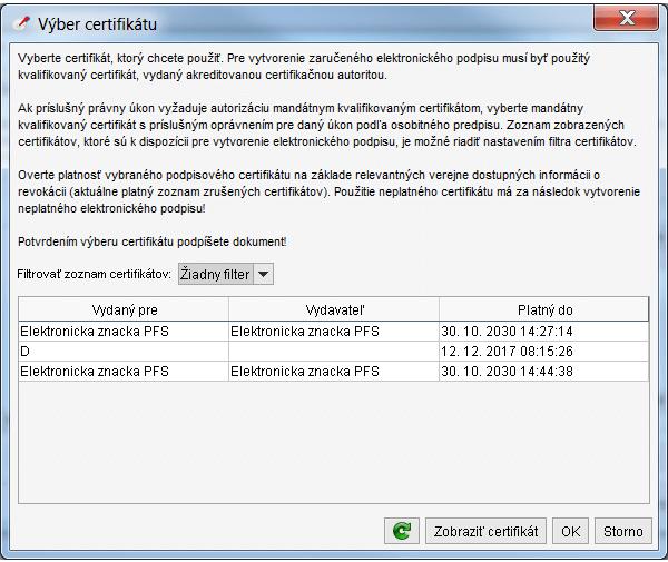 Signeru sa zobrazí okno pre výber certifikátu.