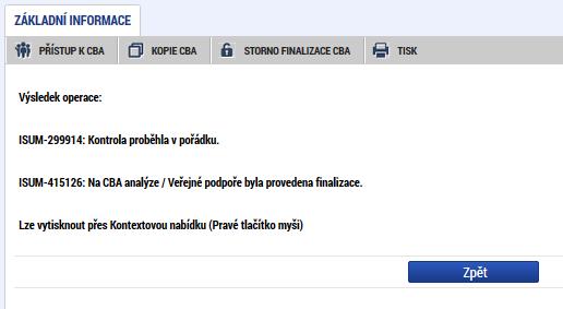 k) Velké podniky v režimu veřejná podpora vyplní navíc CBA pro veřejnou podporu Projekty nad 1 mil. EUR CZV, tj.