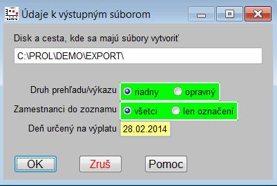 Ak dátum nesúhlasí, musíte zapísať správny dátum do časti vstup/oprava Údaje na form.a PP deň výplaty, a to do príslušného mesiaca výplat do okna deň určený na výplatu.