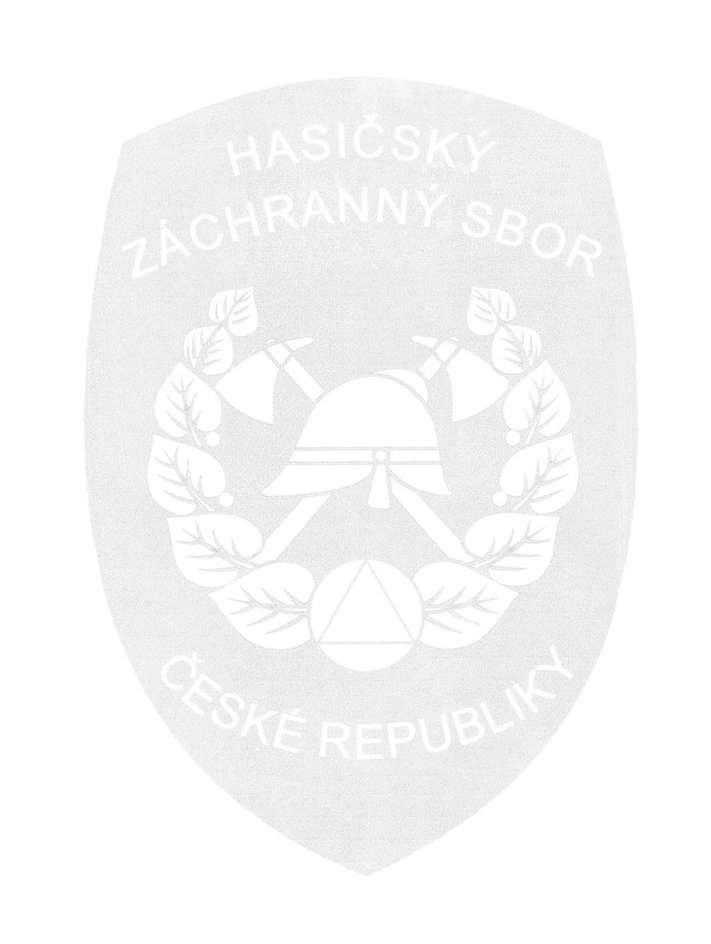 MINISTERSTVO VNITRA generální ředitelství Hasičského záchranného sboru ČR I N S T I T U T O C H R A N Y O B Y V A