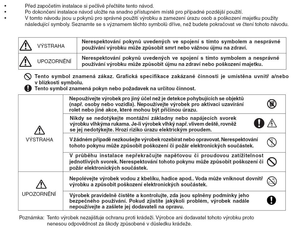 GG NÁVOD K INSTALACI ; Děkujeme Vám, že jste si zakoupili výrobek firmy Optex. Před započetím jeho instalace si, prosím, pozorně přečtěte tento návod.