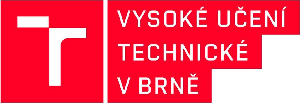 VYSOKÉ UČENÍ TECHNICKÉ V BRNĚ Fakulta elektrotechniky a komunikačních
