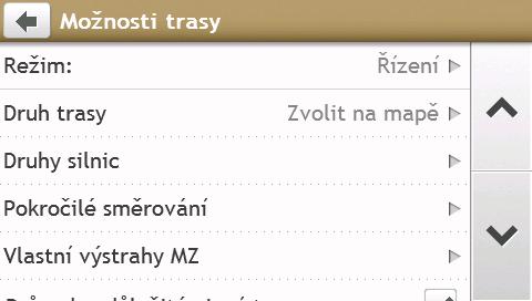 Možnosti trasy Proveďte následující kroky: Chcete-li... Proveďte... změnit režim navigace nastavit možnosti typu vaší trasy klepnutím na volbu Režim vyberte Řízení nebo Chůze.