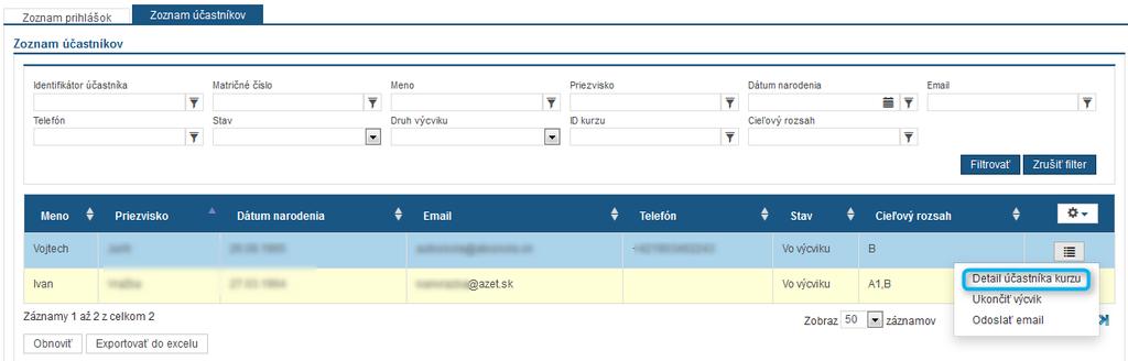 11.3 Detail účastníka Na obrazovke Detail kurzu je možné zobraziť si cez akciu Detail účastníka kurzu jeho základné informácie a jeho základné