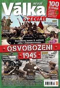 Tento článek také vyšel v květnovém čísle časopisu Válka REVUE speciál.