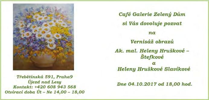 Cena zahrnuje: obědy, pitný režim, materiál, odměny, odborný dozor Místo konání: BC V zahradě, Klánovický les, zahrada Masarykovy ZŠ Registrace: skolka@vzaharde.cz tel. 774 299 992, 777 313 133, www.