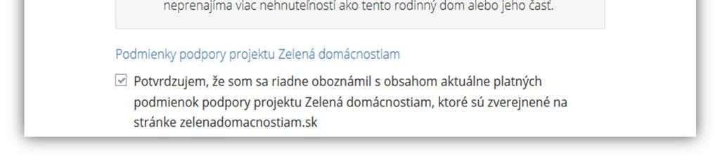 Tieto sú definované v zmysle Operačného programu Kvalita životného prostredia a Všeobecných podmienok Národného projektu Zelená domácnostiam.