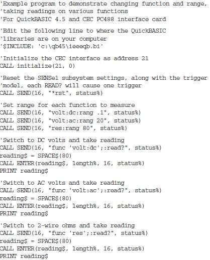 Příklady programů Všechny příklady vyžadují QuickBase ve verzi 4.5, nebo vyšší a kartu rozhraní CEC IEEE-488 s ovladačem CEC ve verzi 2.11 nebo vyšší. Model 2000 má na sběrnici IEEE-488 adresu 16.