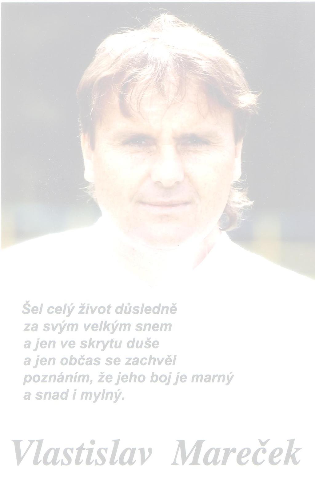 ************************************** MEMORIÁL VLASTISLAVA MAREČKA ČESKÝ POHÁR MLADŠÍHO DOROSTU **************************** Turnaj mladšího dorostu U 16 2017/2018 X.