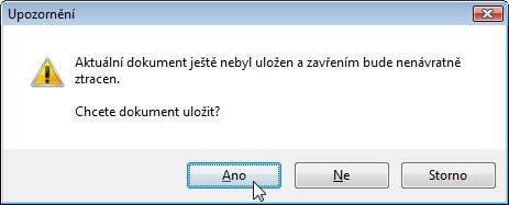 6.1.2. Uložení dokumentu Každý dokument, který byl v aplikaci nějak změněn či doplněn, musí být uložen do souboru. Pokud dokument neuložíte, veškeré úpravy budou nenávratně ztraceny.