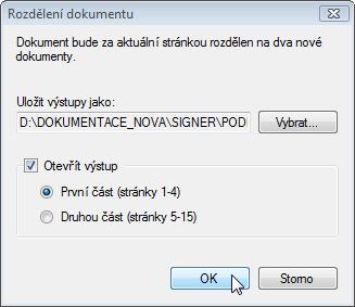 V tlačítkové liště otevřené klepnutím na záložku Zpracování, použijte k tomuto účelu tlačítko Rozdělit.