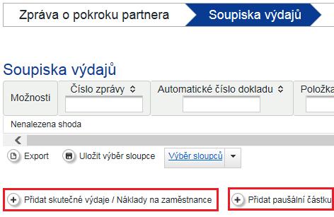 2.1.2 SOUPISKA VÝDAJŮ Finanční zpráva se v ems vytváří automaticky na základě výdajů zadaných do Soupisky výdajů.