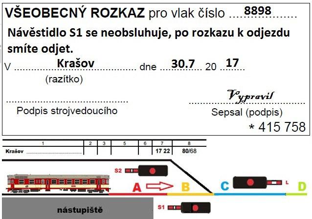 Vlak Os 8898 stojí v ŽST Krašov. Strojvedoucí obdržel písemný rozkaz: "Návěstidlo S1 se neobsluhuje po rozkazu k odjezdu smíte odjet.". Za jakých podmínek a jakou maximální rychlostí uvede strojvedoucí vlak do pohybu, nastal-li již čas odjezdu vlaku dle TJŘ.