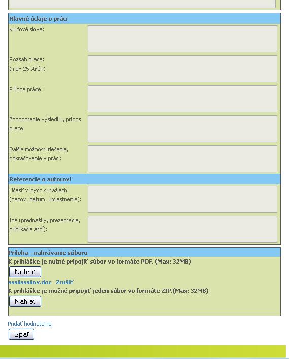 Garant práca /správa a hodnotenie/ a) Môže otvoriť nahratú