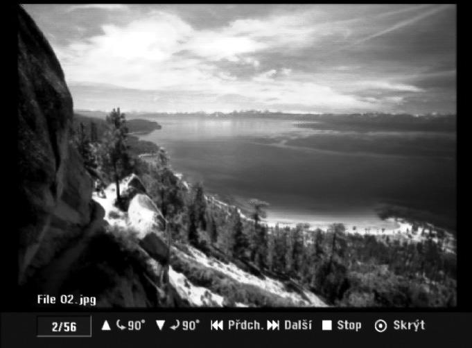 Stisknutím tlačítka RETURN můžete sledovat televizní kanál nebo video. Stisknutím tlačítka DISC MENU/LIST (Nabídka/seznam) se vrátíte do režimu Photo (Fotografie).