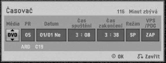 Časované nahrávání Tento rekordér DVD umožňuje naprogramovat nahrávání až 6 programů v období jednoho měsíce. Stiskněte tlačítko HOME. Objeví se nabídka Home. Použijte b / B pro výběr možnosti TV.