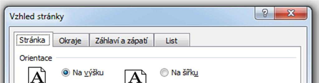 Vzhled stránky Toto důležité dialogové okno obsahuje detailní nastavení všech voleb důležitých pro tisk dokumentu.
