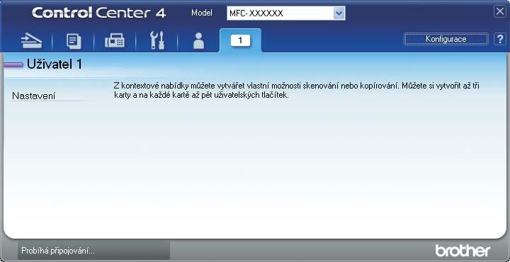 ControlCenter4 Vytvoření tlačítka Vlastní 4 a Klepněte na Konfigurace a pak vyberte Vytvořit uživatelské tlačítko.