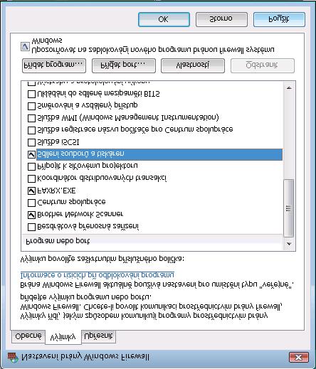 Nastavení brány firewall (pouze pro síñové uživatele) h Pro síñový PC-Fax přidejte port číslo 54926, a to zadáním následujících údajů: 1 V poli Název: zadejte jakýkoliv popis, např. Brother PC-Fax.