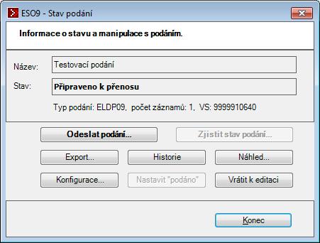 2.4 Stav podání Akce Stav podání: se nabízí jako pokračování akce Nové podání ze všech formulářů primárních dat tamtéž ji můžete volat jako samostatnou akci tlačítkem či akcí Stav podání lze ji