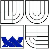 VYSOKÉ UČENÍ TECHNICKÉ V BRNĚ BRNO UNIVERSITY OF TECHNOLOGY FAKULTA ELEKTROTECHNIKY A KOMUNIKAČNÍCH