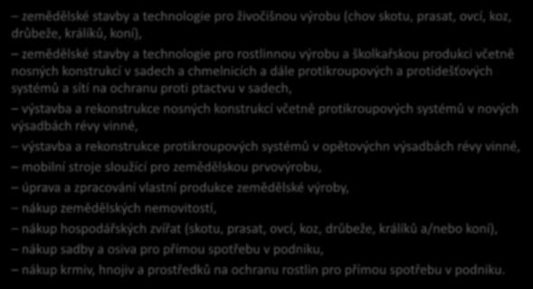 6.1.1 Zahájení činnosti mladých zemědělců Přijatelné výdaje v rámci podnikatelského plánu: zemědělské stavby a technologie pro živočišnou výrobu (chov skotu, prasat, ovcí, koz, drůbeže, králíků,